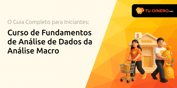 Curso de Fundamentos de Análise de Dados da Análise Macro: O Guia Completo para Iniciantes