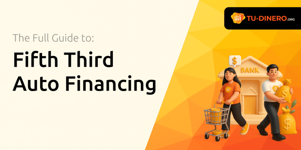 Fifth Third Auto Financing: The Full Guide