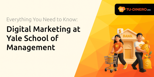 Digital Marketing at Yale School of Management: Everything You Need to Know